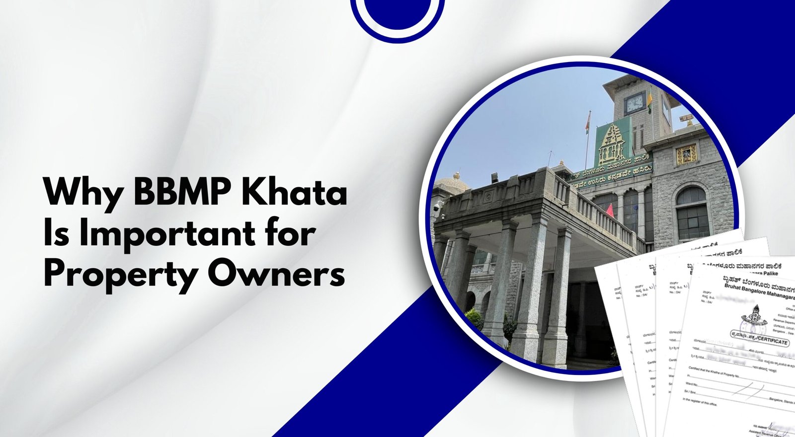 Select Why BBMP Khata Is Important for Property Owners Why BBMP Khata Is Important for Property Owners