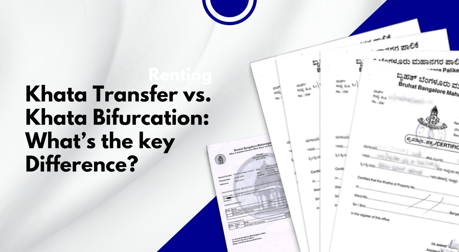Khata Transfer vs. Khata Bifurcation: What’s the difference?