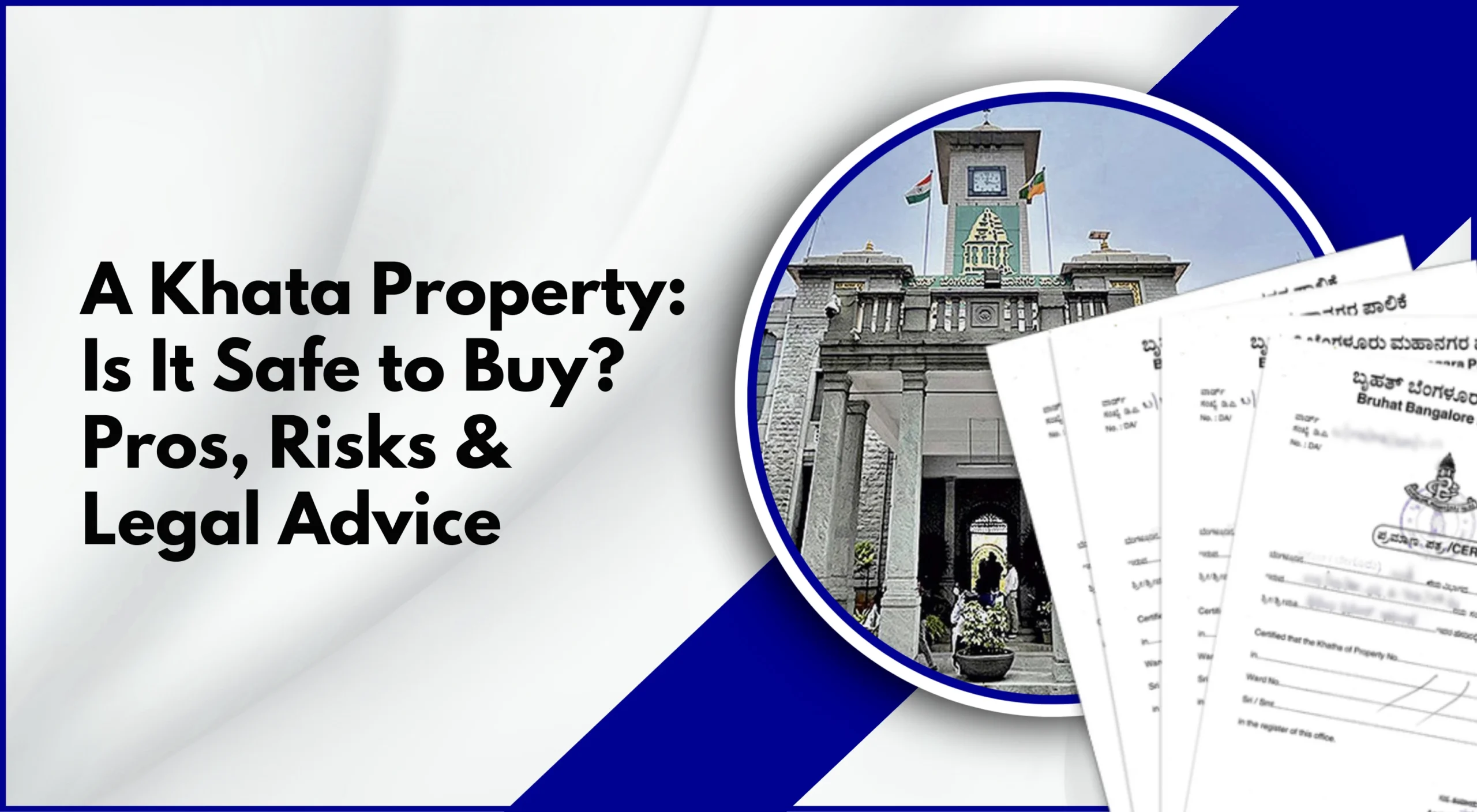 A Khata Property Is It Safe to Buy Pros, Risks & Legal Advice
